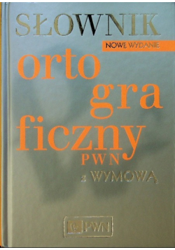 Słownik ortograficzny PWN z wymową