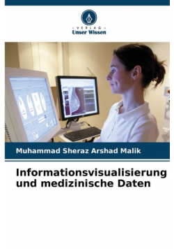 Informationsvisualisierung und medizinische Daten
