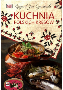 Kuchnia polskich Kresów