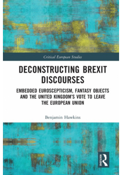 Deconstructing Brexit Discourses