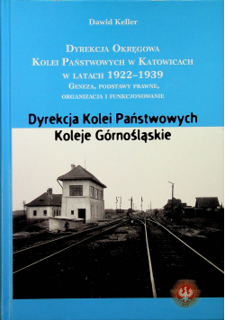 Dyrekcja Okręgowa Kolei Państwowych w Katowicach w latach 1922 1939