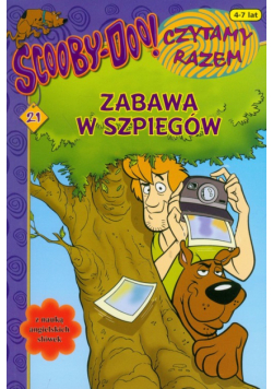 Scooby-Doo! Czytamy razem 21 Zabawa w szpiegów