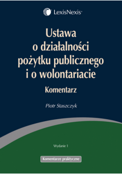 Ustawa o działalności pożytku publicznego i o wolontariacie : Komentarz