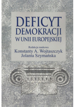 Deficyt demokracji w Unii Europejskiej