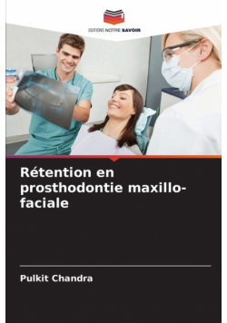 Rétention en prosthodontie maxillo-faciale