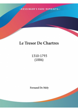 Le Tresor De Chartres