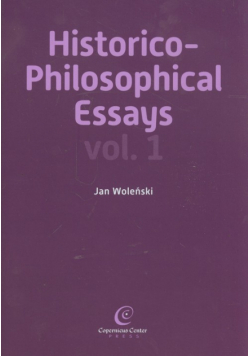 Historico Philosophical Essays vol 1