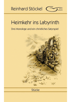 Heimkehr ins Labyrinth