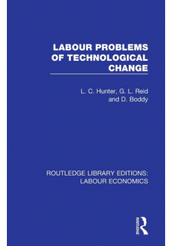 Labour Problems of Technological Change