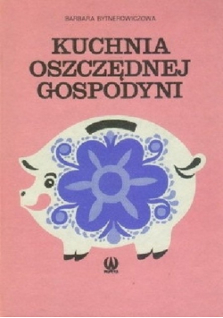 Kuchnia oszczędnej gospodyni