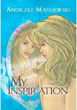 My Inspiration