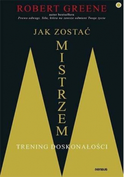 Jak zostać mistrzem. Trening doskonałości
