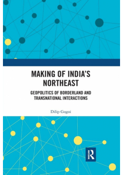 Making of India's Northeast