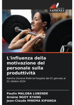 L'influenza della motivazione del personale sulla produttività