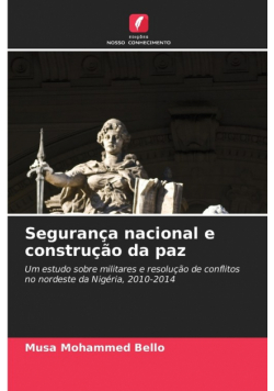 Segurança nacional e construção da paz