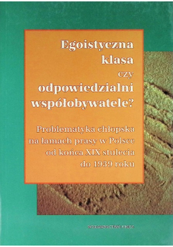 Egoistyczna klasa czy odpowiedzialni współobywatele?