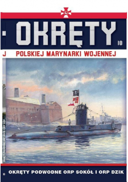 Okręty Polskiej Marynarki Wojennej Tom 18