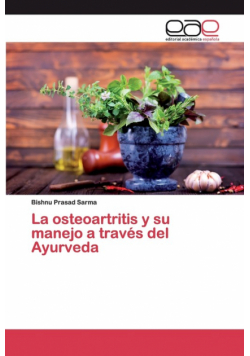 La osteoartritis y su manejo a través del Ayurveda