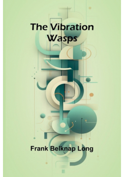 The Vibration Wasps