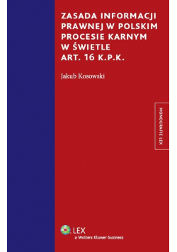 Zasada informacji prawnej w polskim procesie karnym