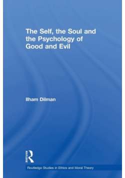 The Self, the Soul and the Psychology of Good and Evil