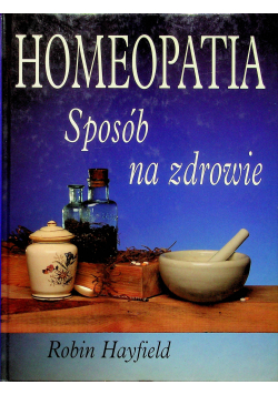 Homeopatia Sposób na zdrowie