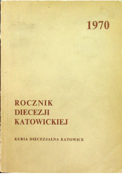 Rocznik diecezji katowickiej 1970