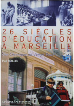 26 sieecles deducation a Marseille