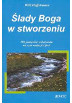 Ślady Boga w stworzeniu