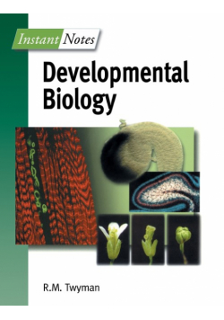 BIOS Instant Notes in Developmental Biology