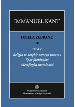Kant Dzieła zebrane Tom V