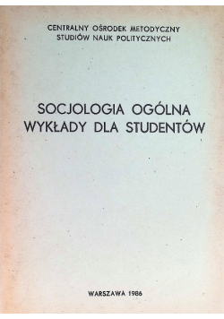 Socjologia ogólna wykłady dla studentów