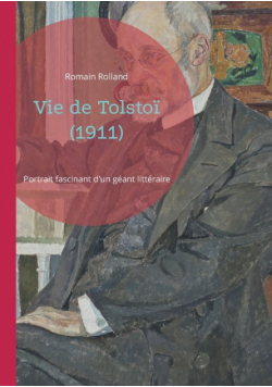 Vie de Tolstoï (1911)
