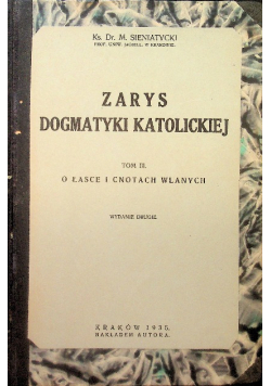 Zarys dogmatyki katolickiej Tom III 1935 r.