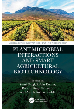 Plant-Microbial Interactions and Smart Agricultural Biotechnology