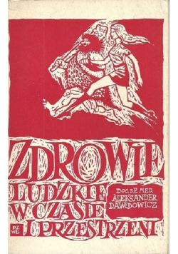 Zdrowie ludzkie w czasie i przestrzeni