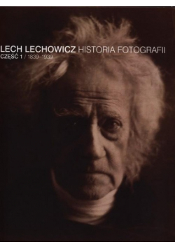 Historia fotografii Część 1 1839 - 1939