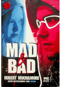 Mad & Bad