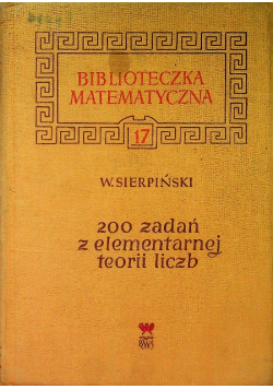 200 zadań z elementarnej teorii liczb