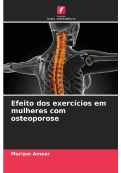 Efeito dos exercícios em mulheres com osteoporose