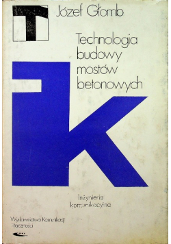 Technologia budowy mostów betonowych