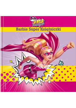 Barbie Super Księżniczki