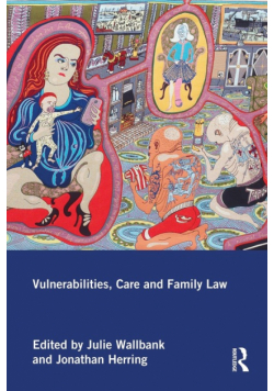 Vulnerabilities, Care and Family Law