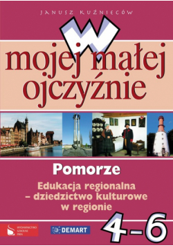 W mojej małej ojczyźnie 4 Pomorze