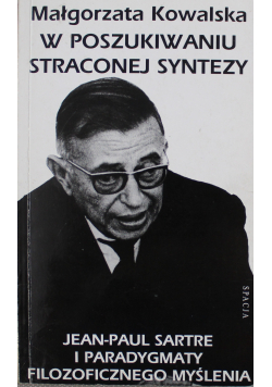 W poszukiwaniu straconej syntezy