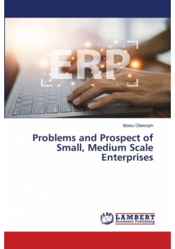 Problems and Prospect of Small, Medium Scale Enterprises