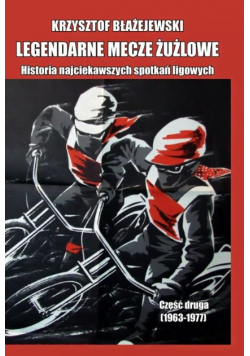 Legendarne mecze żużlowe