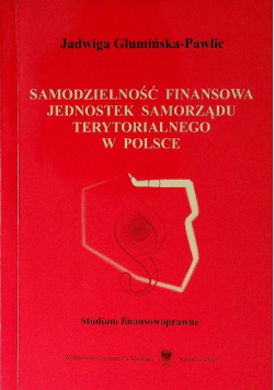 Samodzielność finansowa jednostek samorządu terytorialnego w Polsce