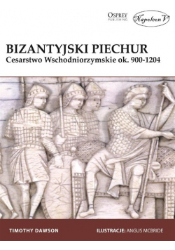 Bizantyjski piechur Cesarstwo Wschodniorzymskie ok 900 1204