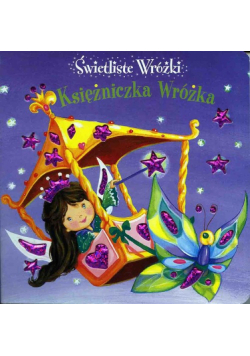 Księżniczka Wróżka : Świetliste Wróżki
